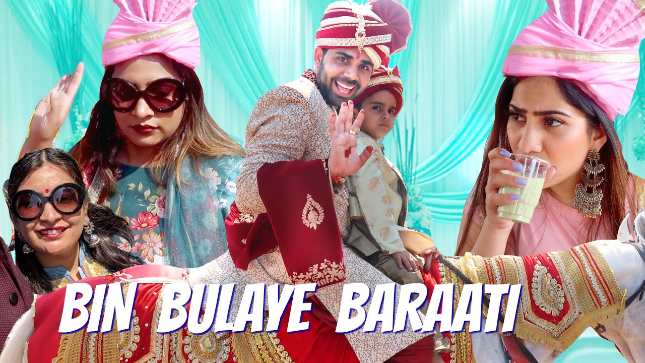 BIN BULAYE BARAATI - बिन बुलाये बाराती | ReelvsReal ...