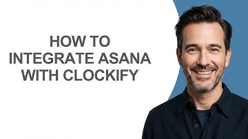 How to Integrate Asana with Clockify - KevinHowTo