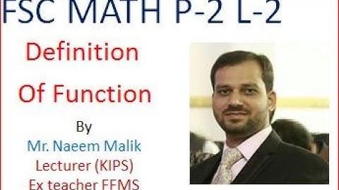 FSC MATH  PART 2, UNIT 1, FUNCTION,  LECTURE 2