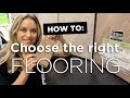 How To: Choose the right flooring for your home