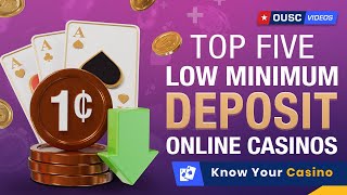 Top 5 Low Minimum Deposit Online Casinos for USA Players