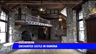 Explore San Diego: Enchanted Castle In Ramona