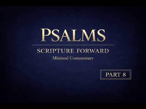 Psalms pt 8