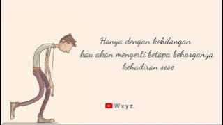 STORY WA Hargailah pasangan mu selagi masih ada