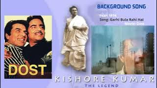 Rare Part | Sunn Ye Paigham/Gari Bula Rahi Hai | Background Antra | Dost | Kishore Kumar