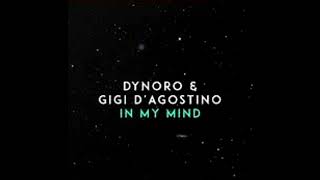 Dynoro, Gigi D&#39;Agostino - In My Mind