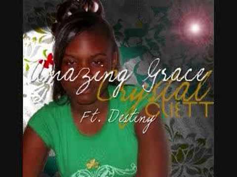 Crystal Cliett- Amazing Grace ft. Destiny