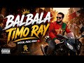 Timo ray balbala 2026 تيمو راي بلبالة mp3