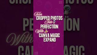Turn Cropped Photos into Perfection ✨ | Magic Expand Tool in Canva #ytshort #canvatutorial