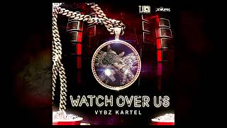 Vybz Kartel- Watch Over Us(Official Music)