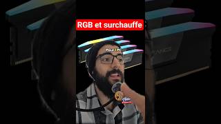 🎙️🤔 Le RGB ferait monter la température de RAM  #hardware #gaming #tech