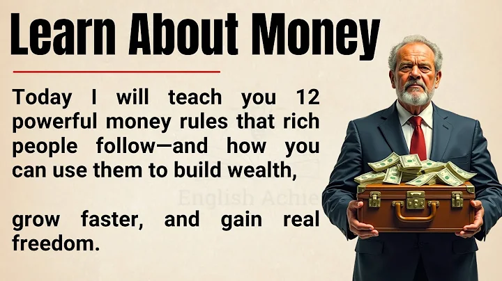 Learn About Money 💰 || 12 Rules Rich People Follow to Build Wealth & Freedom || Graded Reader ✅