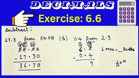 🎯Subtracting decimals class 6 | Exercise 6.6 | subtraction of decimals🔥BORROWING