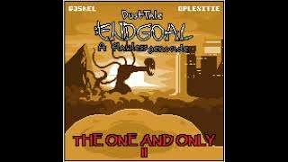 {REUPLOAD} Dusttale Endgoal A Flawless Genocide - THE ONE AND ONLY II - BY HOMIECYDE/DJ SKEL