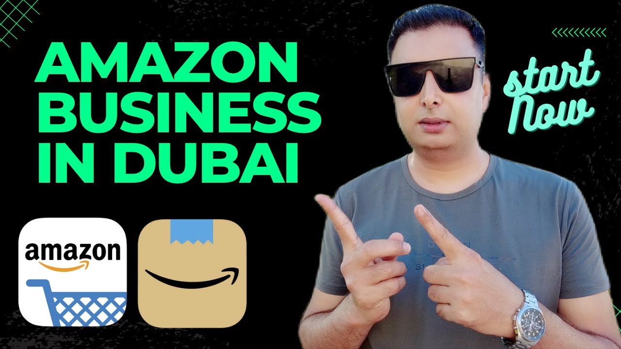 How To Start Dubai Amazon Business How To Create Amazon Seller