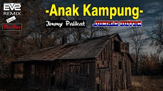 Anak Kampung || Jungle Dutch 2k21 [Mr.Boy UHA ft. EVS UHA Bootleg]