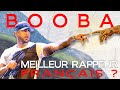 10 PREUVES QUE BOOBA EST LE MEILLEUR RAPPEUR FRANÇAIS