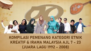 Pemenang Kategori Etnik Kreatif & Irama Malaysia AJL 7-23 (Juara Lagu 1992-2008)