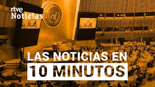 Las noticias del VIERNES 10 de MAYO en 10 minutos | RTVE Noticias