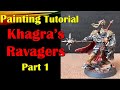 Painting tutorial khagras ravagers part 1