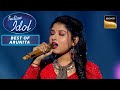Arunita ने अपने Spectacular Singing से दिखाया की वो है ‘Best’ | Indian Idol 12 | Best Of Arunita