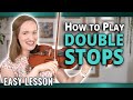 How to Play Double Stops on Violin – Beginner’s Guide