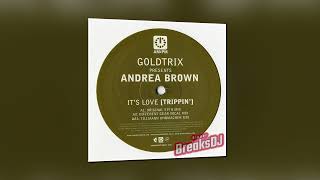 Goldtrix featuring Andrea Brown - It&#39;s Love (Trippin&#39;) (JDS Mix)