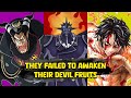 Every strongest characters who failed to awaken their devil fruits