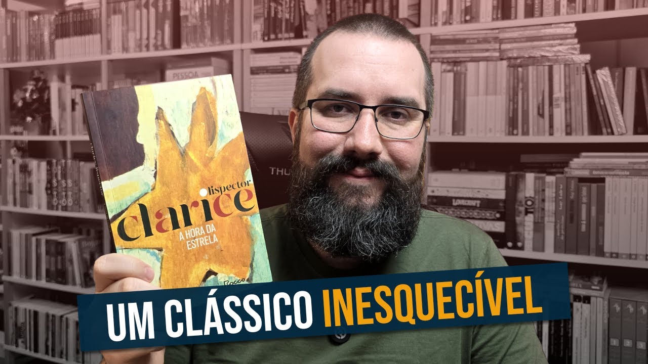 A HORA DA ESTRELA, de Clarice Lispector: um triste (e trágico) retrato da invisibilidade social