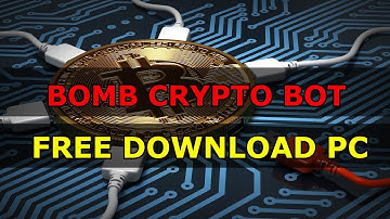 [UPDATE] Bomb Crypto Bot 2022 | AutoFarm | Anti AFK | Tutorial | Bomb Crypto Crack