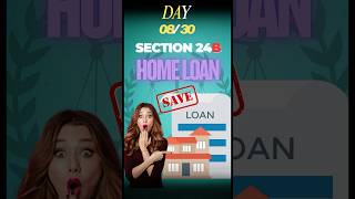 Section 24(b) | Save ₹2 Lakh Tax on Home Loan Interest 🏠 | 30 Din 30 Tax Laws #financetip #law #gst