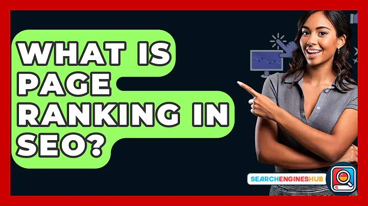 What Is Page Ranking In SEO? - SearchEnginesHub.com