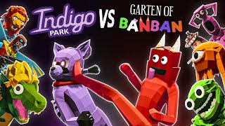 INDIGO PARK VS GARTEN OF BANBAN DI TABS