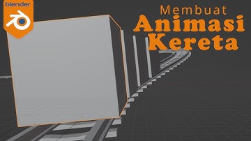 Membuat animasi jalur kereta | Blender Tutorial | Blender Indonesia