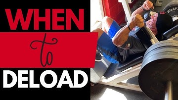 All Things DELOAD | When, How Long and What to DO