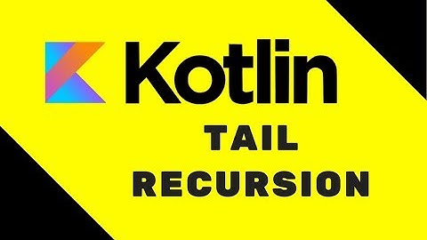 #26 Kotlin Tutorial | Tail Recursion | Factorial