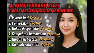 Slow Rock Menyentuh Hati  Playlist Lagu Terbaru 2025lagu Pop Melayu Terbaru Trending Bikin Baper