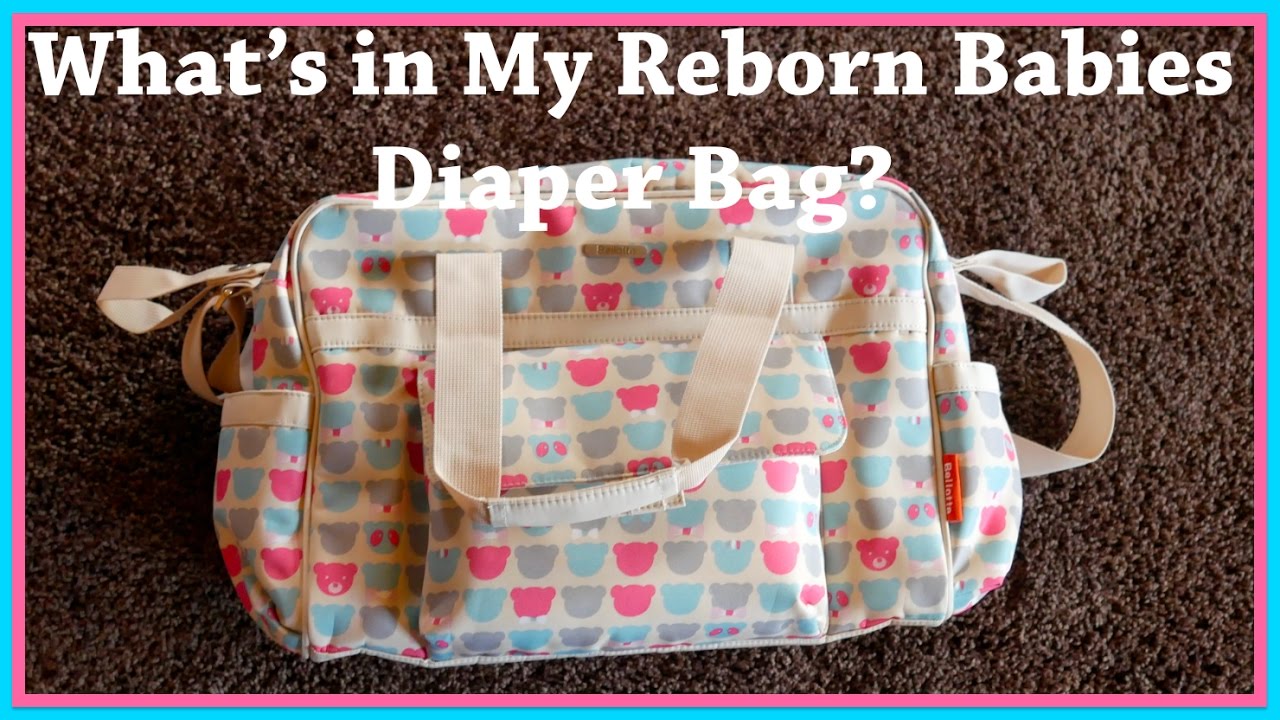 What&#39;s in My Reborn Babies Diaper Bag? - YouTube