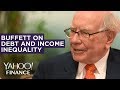 Warren Buffett talks reducing debt and income inequality