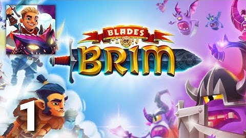 Blades of Brim - Gameplay Walkthrough Part 1 Tutorial (ios Android)