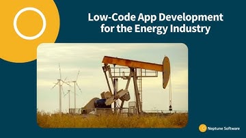 Low-Code App Development for the Energy Sector