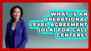 What Is An Operational Level Agreement (OLA) For Call Centers? - Call Center Pro Strategies