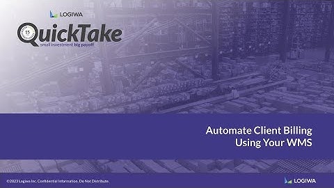 QuickTake | Automate Client Billing Using Your WMS
