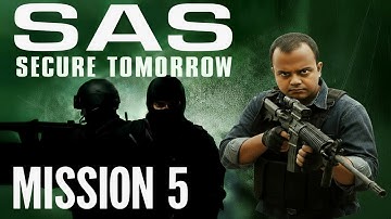 Server Room Break-In SAS Secure Tomorrow Mission 5 by partially sighted Lageraho Fazalbhai