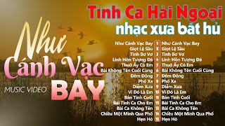 Như Cánh Vạc Bay, Tình Bơ Vơ - Nhạc Tình Ca Phòng Trà 2025 | 15 Ca Khúc Để Đời 2025 Hay Nhất