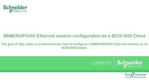 BMENOP0300 Ethernet module configuration as a IEC61850 Client