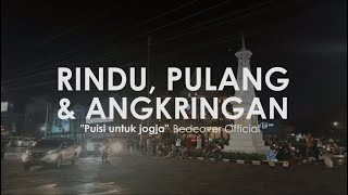 RINDU, PULANG DAN ANGKRINGAN #puisiuntukjogja