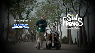 “SIN FRENOS” – canción original de Brianeitor y Fatthe para la película LA VIDA DE BRIANEITOR