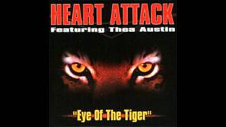 Eye Of The Tiger - remix - Heart Attack