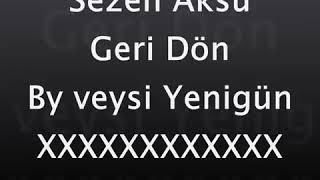 Sezen Aksu Grei Dön